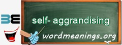 WordMeaning blackboard for self-aggrandising